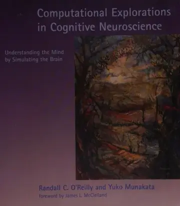 Cover of Computational Explorations in Cognitive Neuroscience