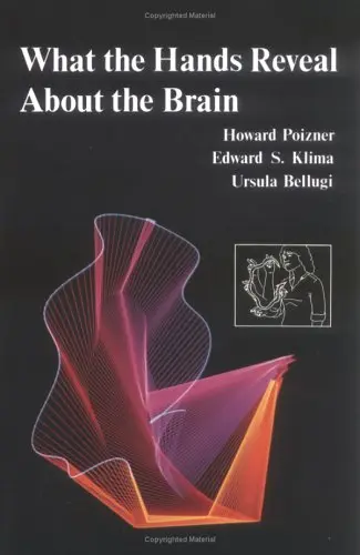 Cover of What the Hands Reveal about the Brain