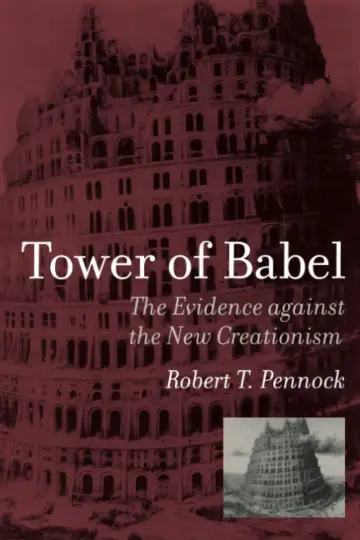 Cover of Tower of Babel – The Evidence against the New Creationism
