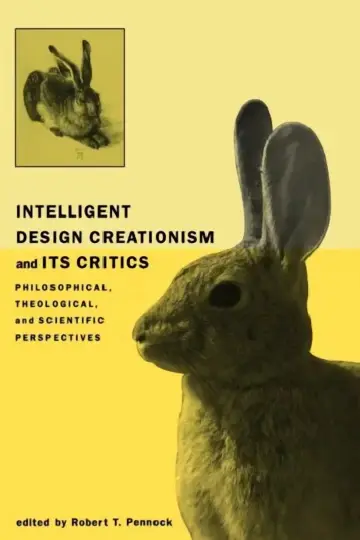 Cover of Intelligent Design Creationism and Its Critics