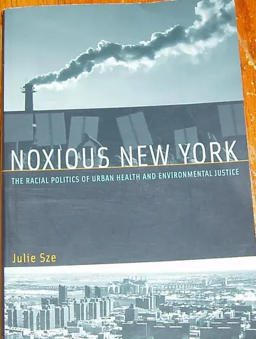 Cover of Noxious New York – The Racial Politics of Urban Health and Environmental Justice