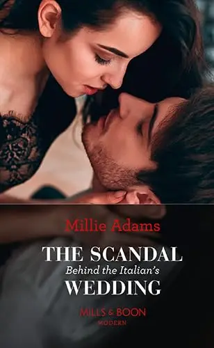 Cover of The Scandal Behind the Italian's Wedding