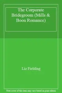 Cover of The Corporate Bridegroom