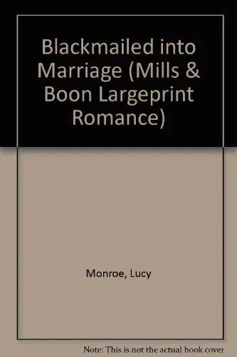 Cover of Blackmailed into Marriage
