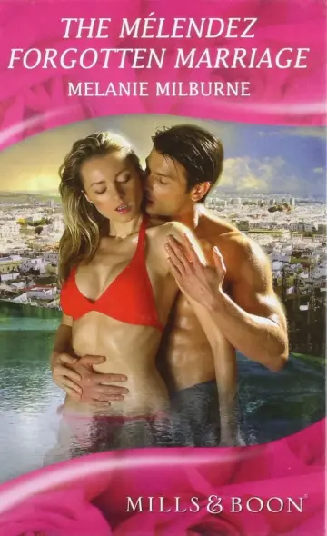 Cover of The Mélendez Forgotten Marriage