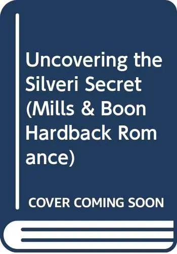 Cover of Uncovering the Silveri Secret