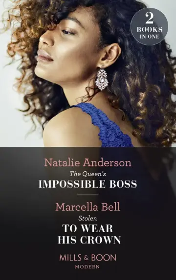 Cover of The Queen's Impossible Boss / Stolen to Wear His Crown