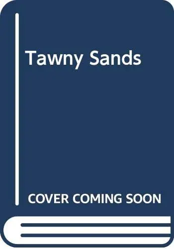 Cover of Tawny Sands