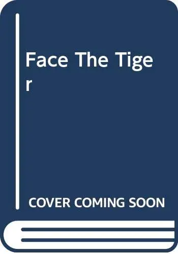 Cover of Face the Tiger
