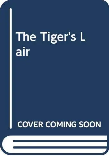 Cover of The Tiger's Lair