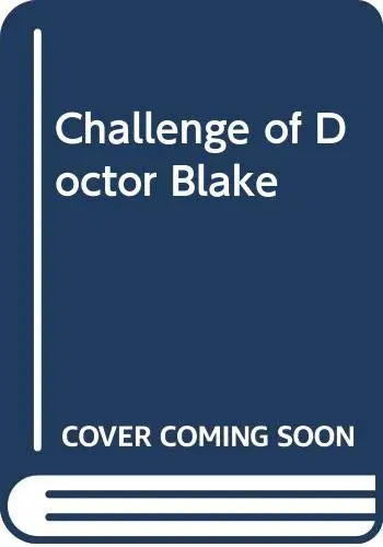 Cover of Challenge of Doctor Blake