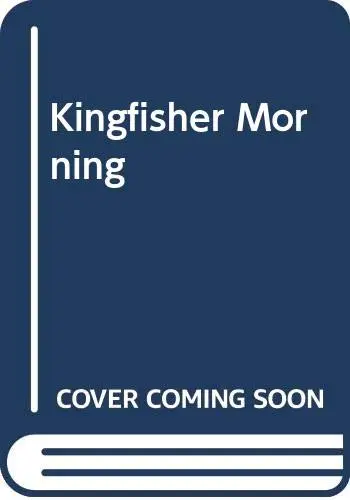 Cover of Kingfisher Morning