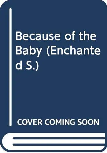 Cover of Because of the Baby