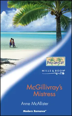 Cover of McGILLIVRAY'S MISTRESS