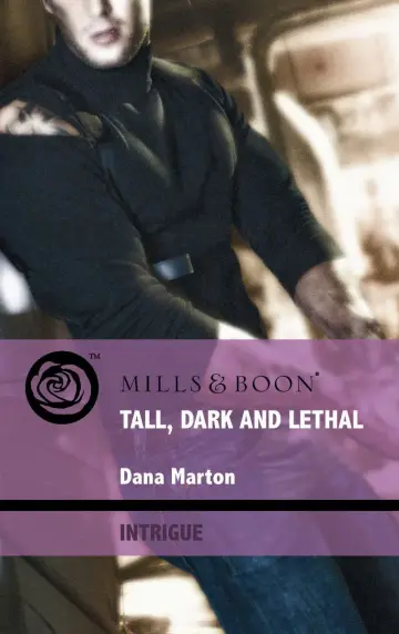Cover of Tall, Dark and Lethal