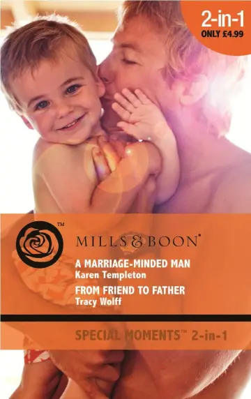 Cover of A Marriage-Minded Man / from Friend to Father