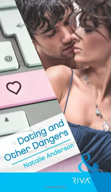 Cover of Dating and Other Dangers