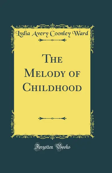 Cover of The Melody of Childhood