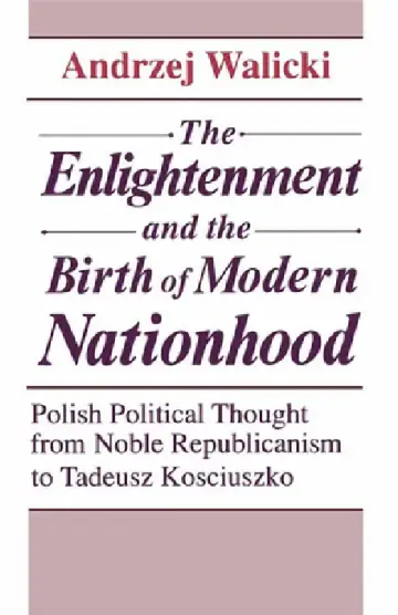 Cover of The Enlightenment and the Birth of Modern Nationhood