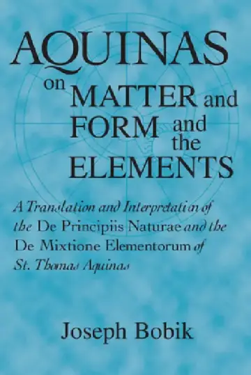 Cover of Aquinas on Matter and Form and the Elements