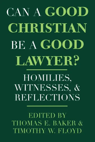 Cover of Can a Good Christian Be a Good Lawyer?