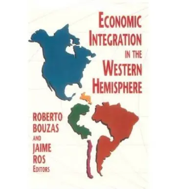 Cover of Economic Integration in the Western Hemisphere