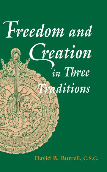 Cover of Freedom and Creation in Three Traditions