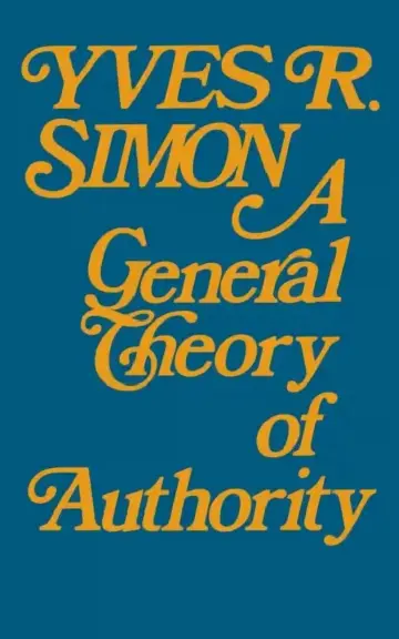 Cover of A General Theory of Authority