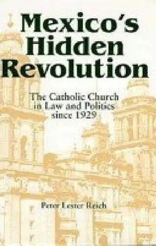 Cover of Mexico's Hidden Revolution