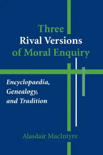 Cover of Three Rival Versions of Moral Enquiry