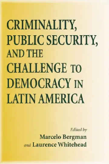 Cover of Criminality, Public Security, and the Challenge to Democracy in Latin America