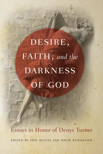 Cover of Desire, Faith, and the Darkness of God