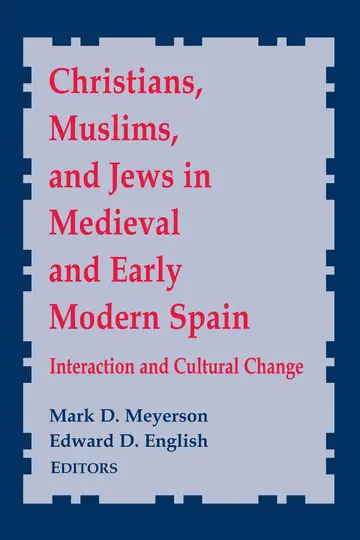 Cover of Christians, Muslims, and Jews in Medieval and Early Modern Spain