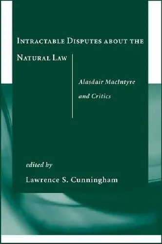 Cover of Intractable Disputes About the Natural Law