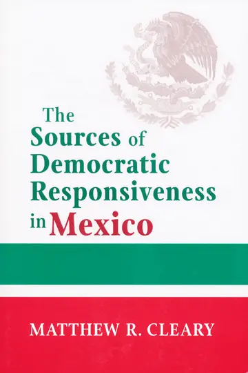 Cover of The Sources of Democratic Responsiveness in Mexico