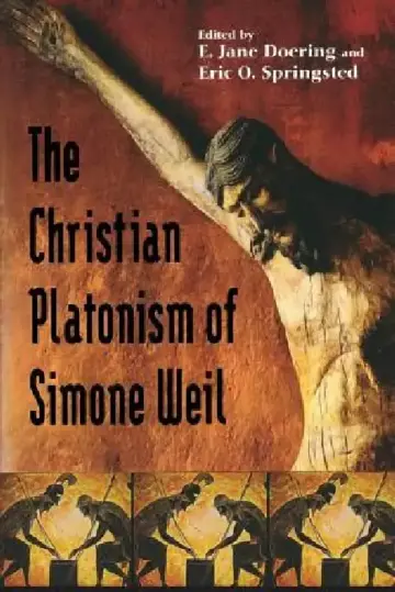 Cover of Christian Platonism of Simone Weil