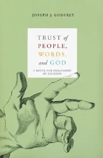 Cover of Trust of People, Words, and God