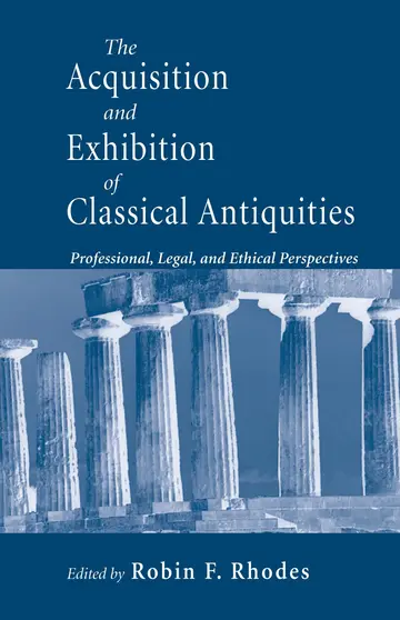 Cover of The Acquisition and Exhibition of Classical Antiquities