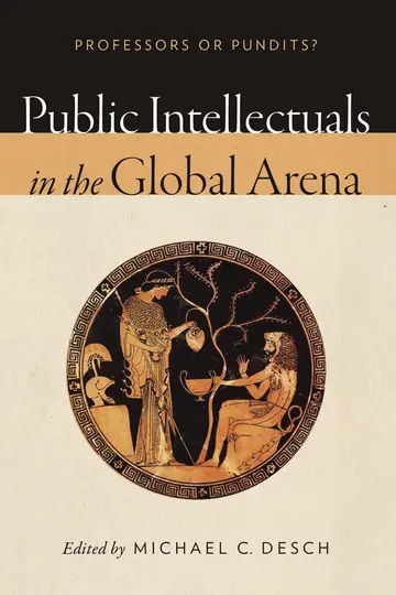 Cover of Public Intellectuals in the Global Arena