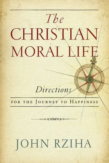 Cover of The Christian Moral Life