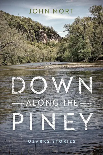 Cover of Down Along the Piney