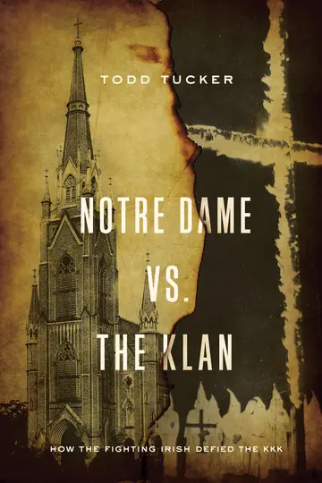 Cover of Notre Dame vs. the Klan