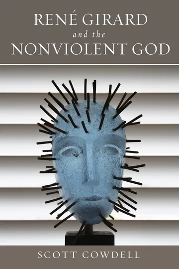 Cover of Rene Girard and the Nonviolent God