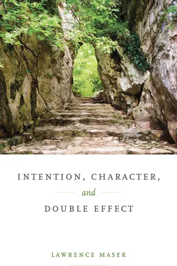 Cover of Intention, Character, and Double Effect