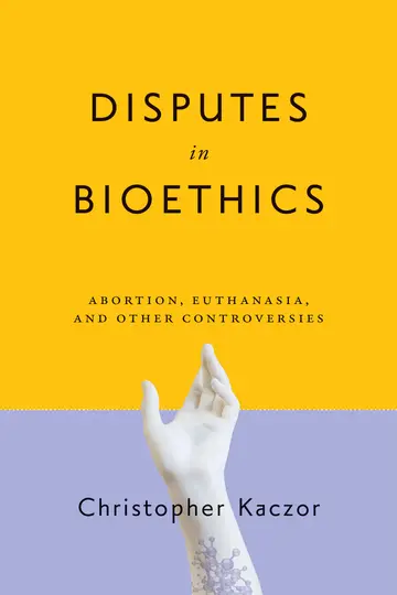Cover of Disputes in Bioethics