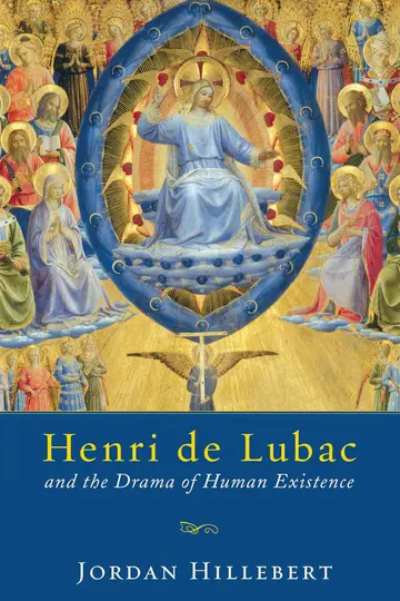 Cover of Henri de Lubac and the Drama of Human Existence