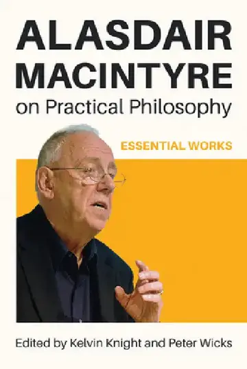 Cover of Alasdair MacIntyre on Practical Philosophy