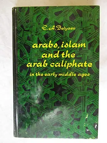 Cover of Arabs, Islam and the Arab Caliphate