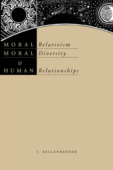 Cover of Moral Relativism, Moral Diversity, and Human Relationships