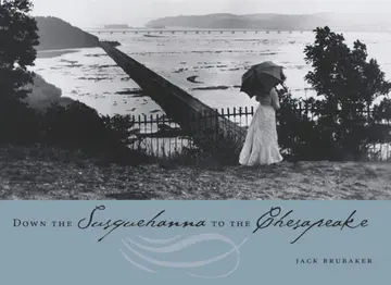 Cover of Down the Susquehanna to the Chesapeake
